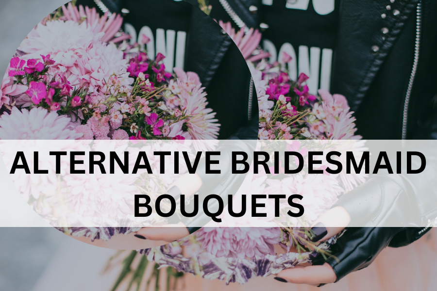 alternative bridesmaid bouquets